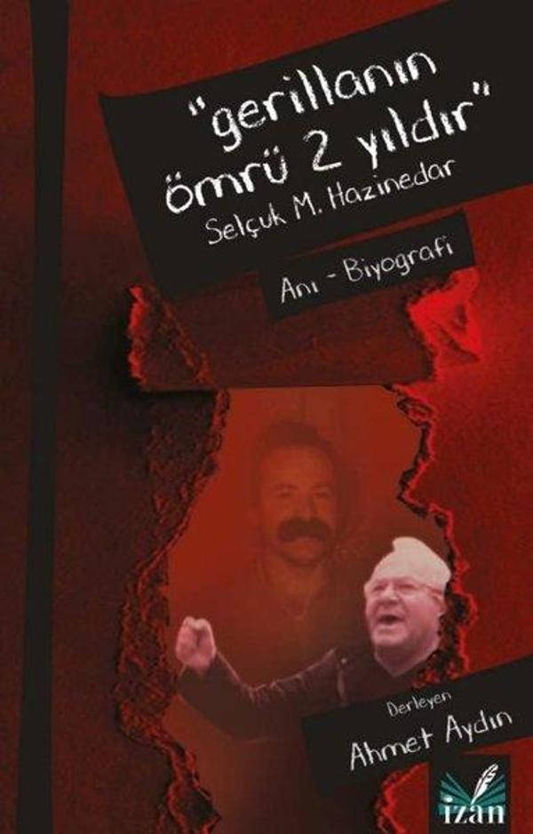 Gerillanın Ömrü 2 Yıldır - Selçuk M.Hazinedar - İzan Yayıncılık - Image 1
