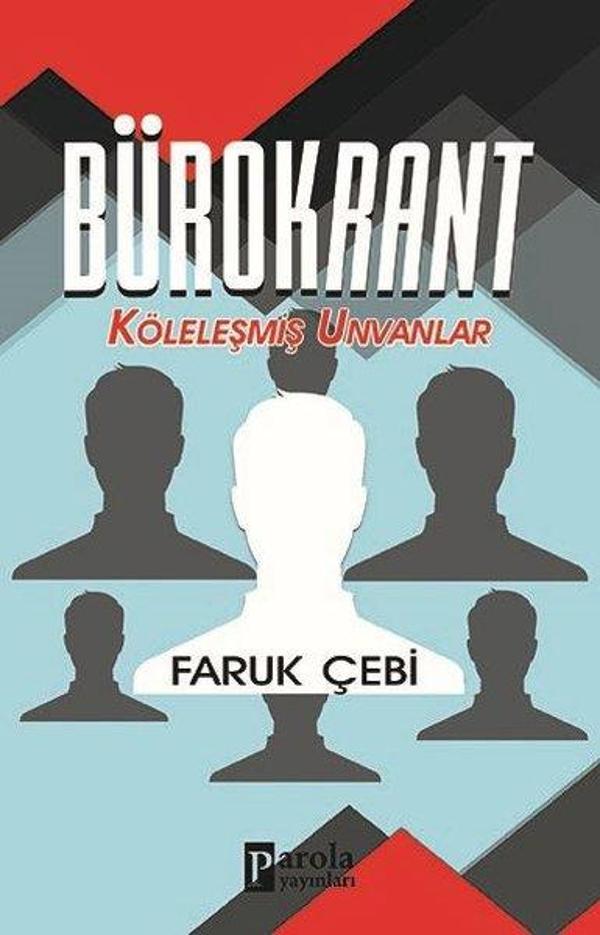 Bürokrant - Köleleşmiş Unvanlar - Parola Yayınları - Image 1