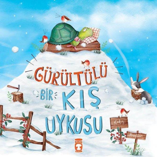 Gürültülü Bir Kış Uykusu - Timaş Çocuk - Image 1