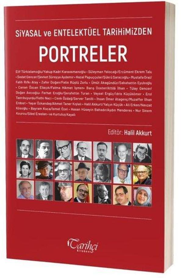 Siyasal ve Entelektüel Tarihimizden Portreler - Tarihçi Kitabevi - Image 1