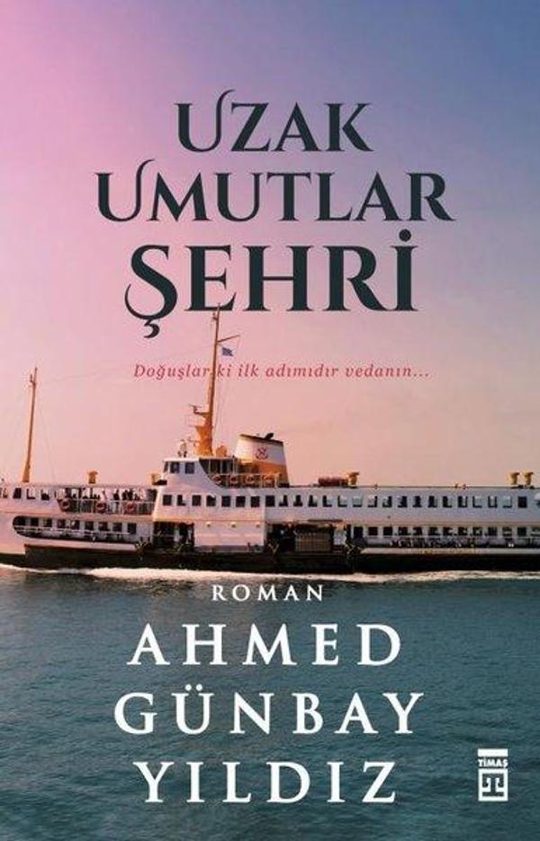 Uzak Umutlar Şehri - Timaş Yayınları - Image 1