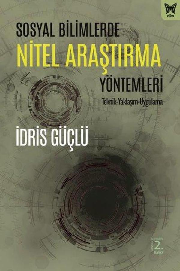 Sosyal Bilimlerde Nitel Araştırma Yöntemleri - Nika Yayınevi - Image 1