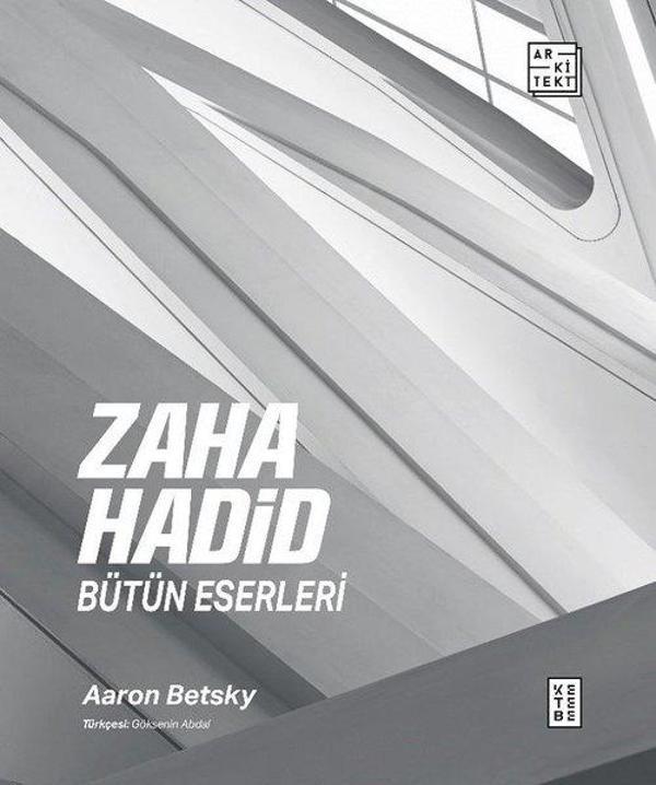 Zaha Hadid: Bütün Eserleri - Ketebe - Image 1