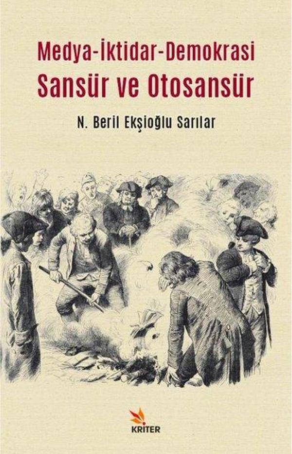 Medya - İktidar - Demokrasi Sansür ve Otosansür - Kriter - Image 1