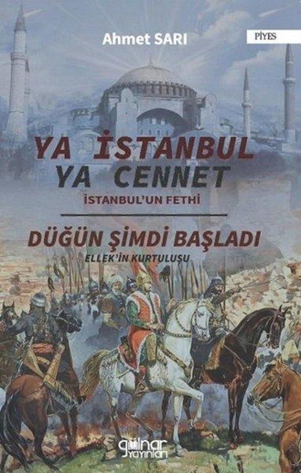 Ya İstanbul Ya Cennet-İstanbul'un Fethi - Gülnar Yayınları - Image 1