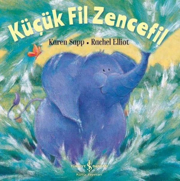 Küçük Fil Zencefil - İş Bankası Kültür Yayınları - Image 1
