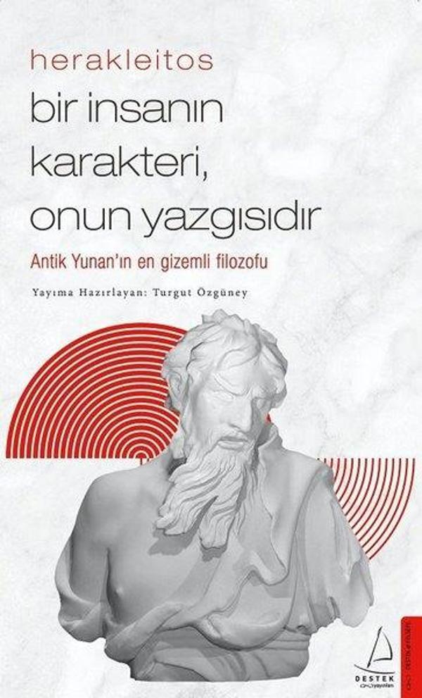 Herakleitos - Bir İnsanın Karakteri Onun Yazgısıdır - Destek Yayınları - Image 1