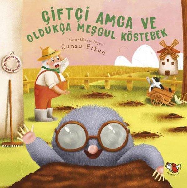 Ciftci Amca ve Oldukca Mesgul Kostebek - Uçan Kitap - Image 1