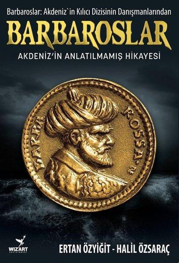 Barbaroslar: Akdeniz'in Anlatılmamış Hikayesi - Wizart Yayınları - Image 1