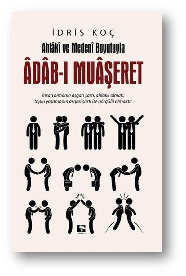 Ahlaki ve Medeni Boyutuyla Adab-ı Muaşeret - Çınaraltı Yayınları - Image 1
