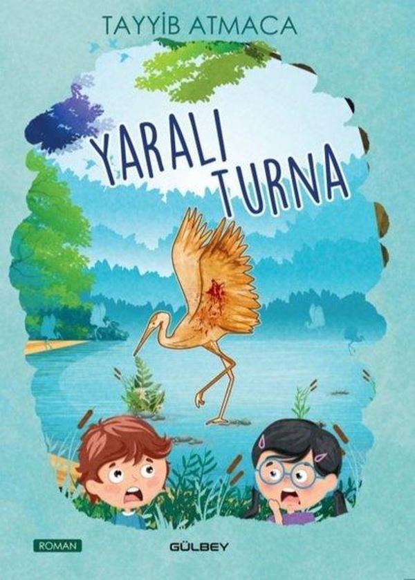 Yaralı Turna - Gülbey Yayınları - Image 1