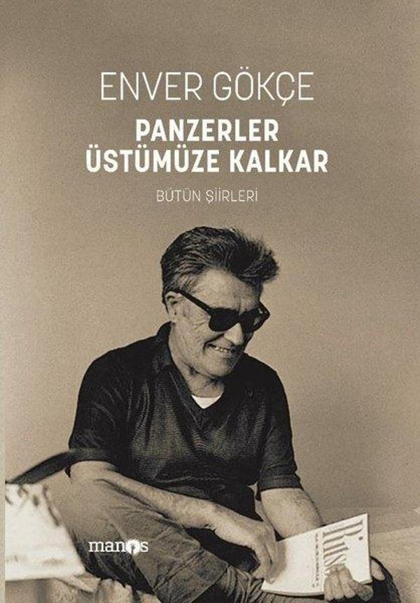 Panzerler Üstümüze Kalkar - Bütün Şiirleri - Manos - Image 1