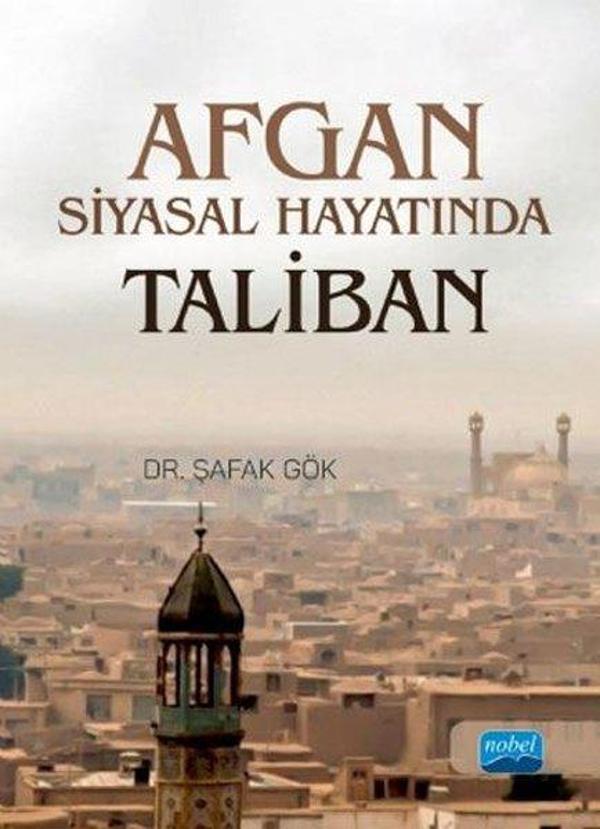 Afgan Siyasal Hayatında Taliban - Nobel Akademik Yayıncılık - Image 1