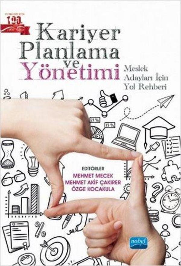 Kariyer Planlama ve Yönetimi - Meslek Adayları İçin Yol Rehberi - Nobel Akademik Yayıncılık - Image 1