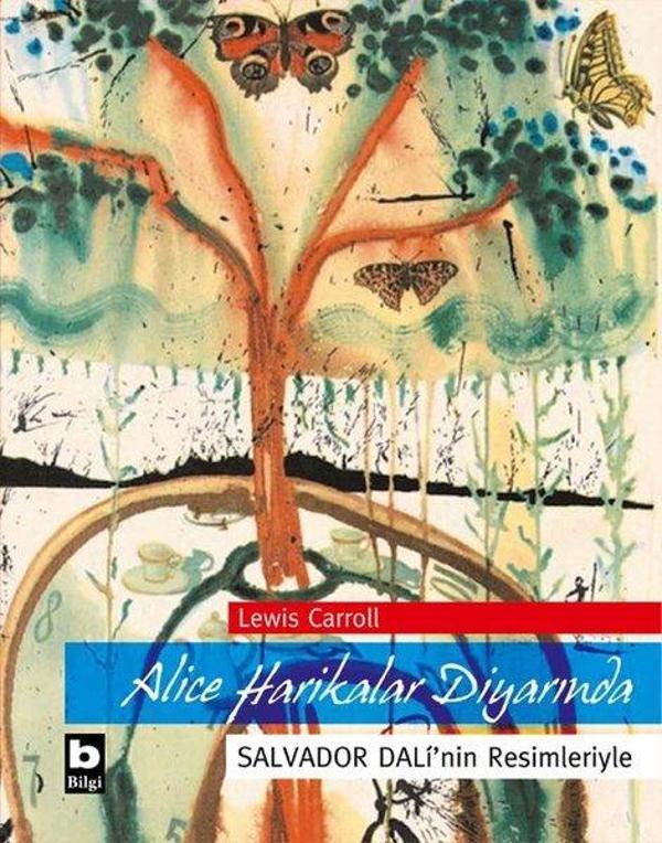 Alice Harikalar Diyarında - Salvador Dali'nin Resimleriyle - Bilgi Yayınevi - Image 1
