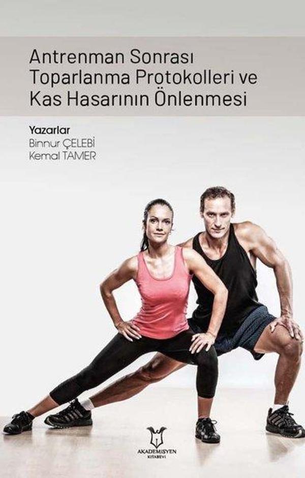 Antrenman Sonrası Toparlanma Protokolleri ve Kas Hasarının Önlenmesi - Akademisyen Kitabevi - Image 1