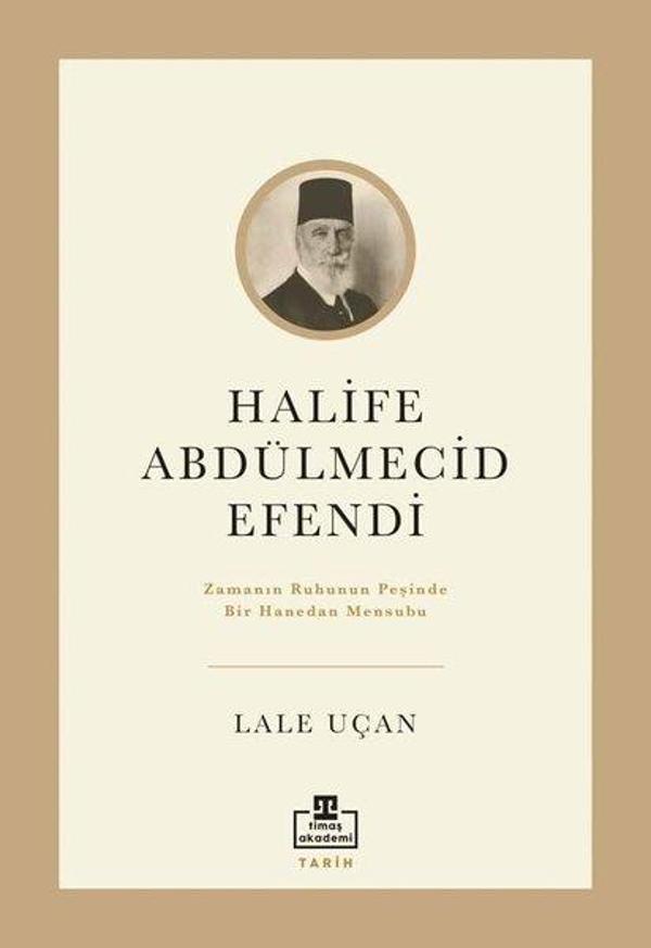 Halife Abdülmecid Efendi - Timaş Akademi - Image 1