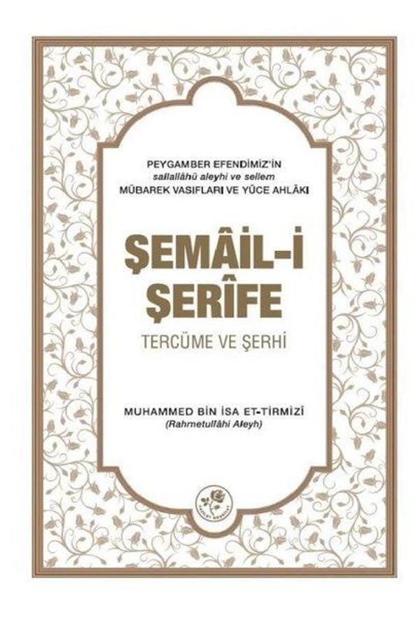 Şemail-i Şerife - Tercüme ve Şerhi - Fazilet Neşriyat - Image 1