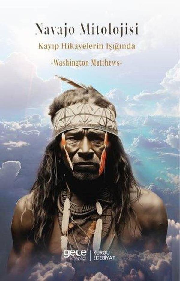 Navajo Mitolojisi - Kayıp Hikayelerin Işığında - Gece Kitaplığı - Image 1