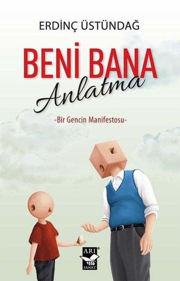 Beni Bana Anlatma - Bir Gencin Manifestosu - Arı Sanat Yayınevi - Image 1