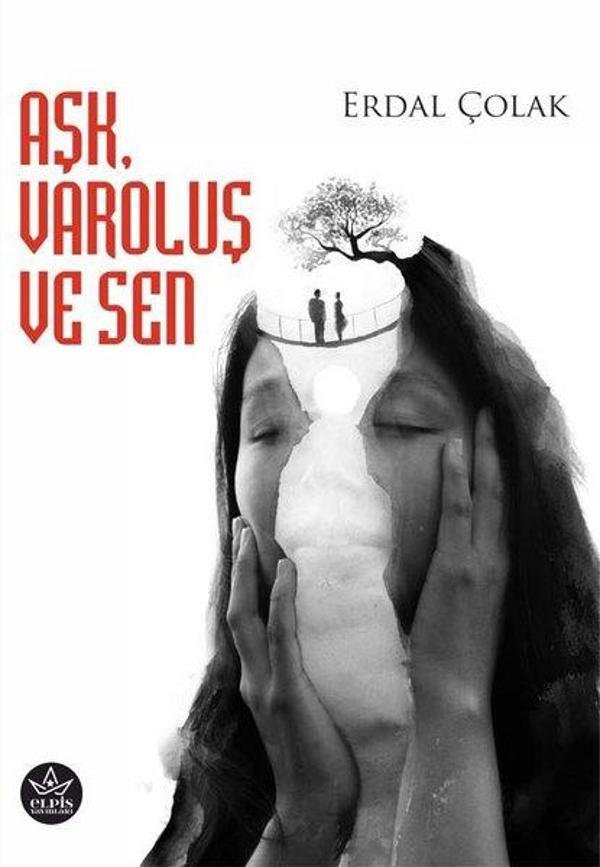 Aşk Varoluş ve Sen - Elpis Yayınları - Image 1