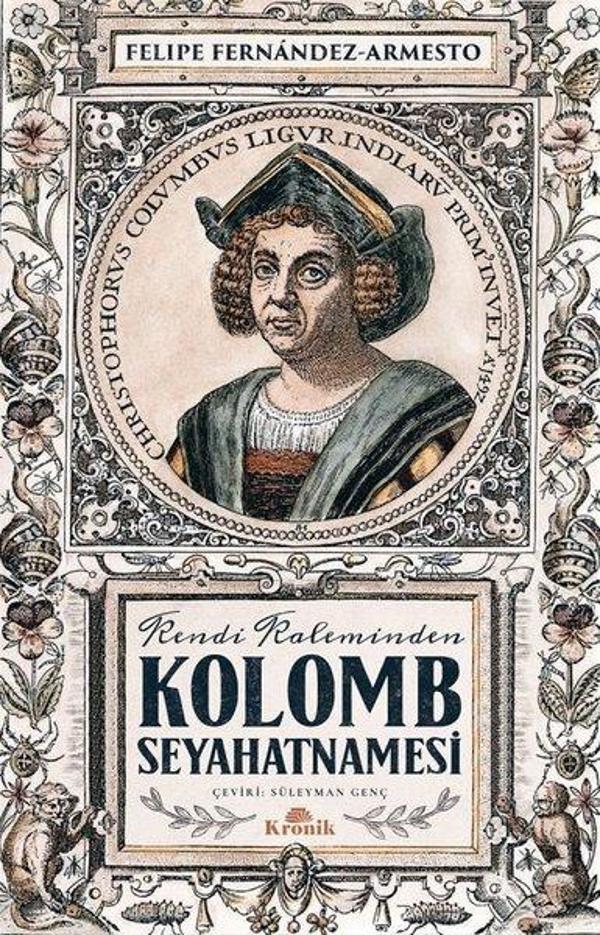 Kendi Kaleminden Kolomb Seyahatnamesi - Kronik Kitap - Image 1