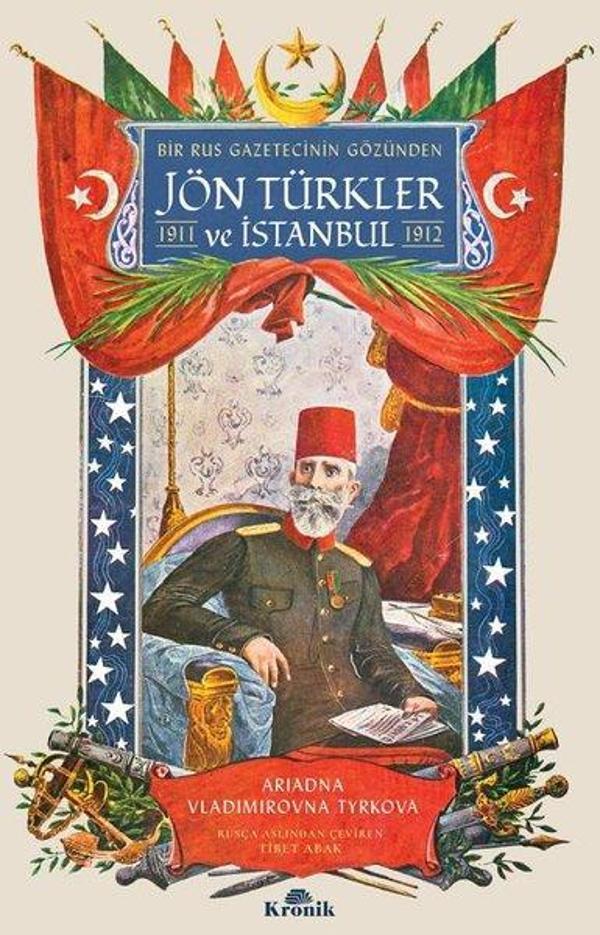 Bir Rus Gazetecinin Gözünden Jön Türkler ve İstanbul - Kronik Kitap - Image 1