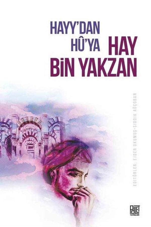 Hayy'dan Hu'ya Hay Bin Yakzan - Palet Yayınları - Image 1