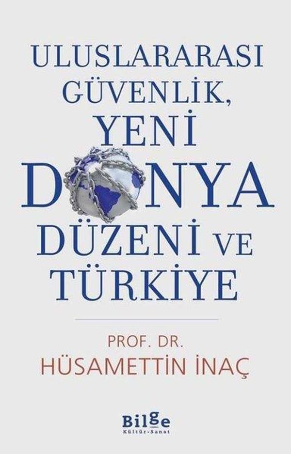 Uluslararası Güvenlik Yeni Dünya Düzeni ve Türkiye - Bilge Kültür Sanat - Image 1