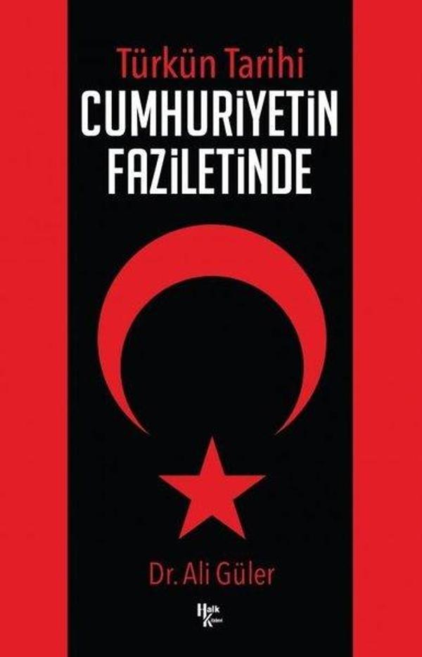 Türkün Tarihi - Cumhuriyetin Faziletinde - Halk Kitabevi Yayınevi - Image 1