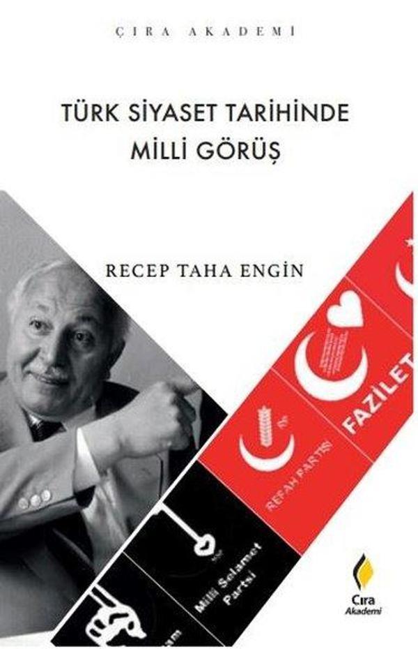 Türk Siyaset Tarihinde Milli Görüş - Çıra Yayınları - Image 1