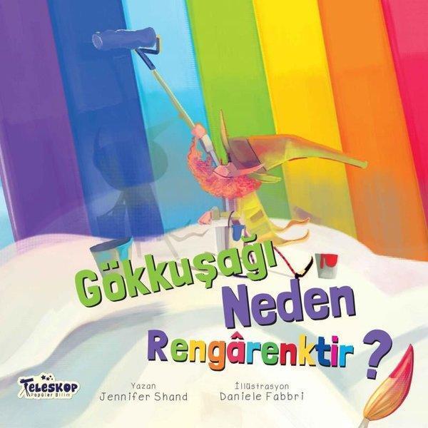 Gökkuşağı Neden Rengarenktir? - Teleskop Popüler Bilim - Image 1