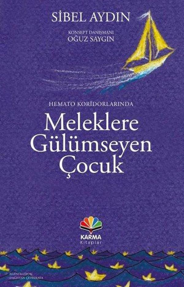 Hemato Koridorlarında Meleklere Gülümseyen Çocuk - Karma Kitaplar Yayınevi - Image 1