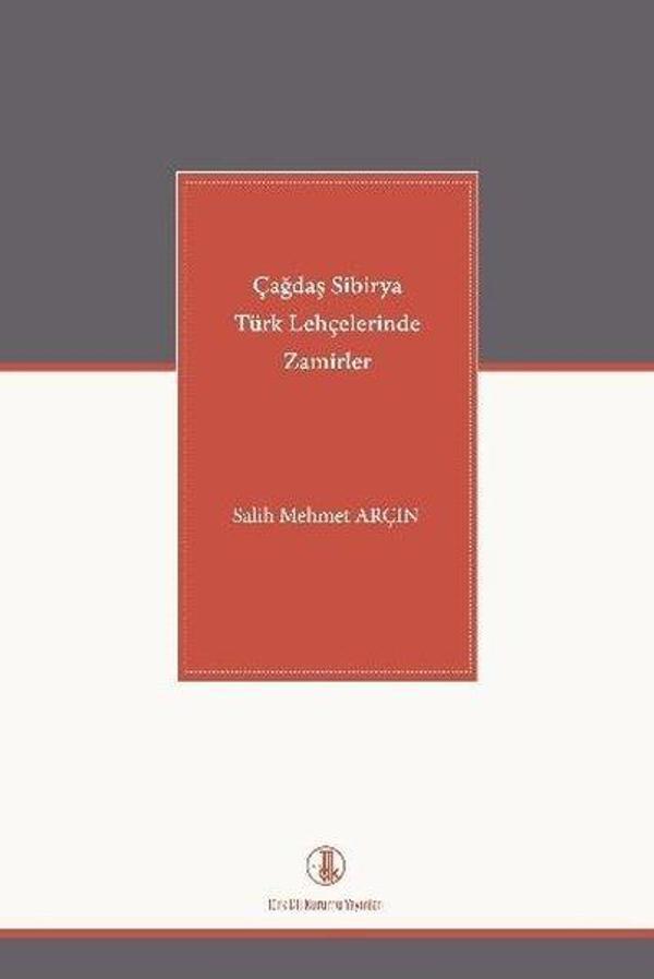 Çağdaş Sibirya Türk Lehçelerinde Zamirler - Türk Dil Kurumu Yayınları - Image 1