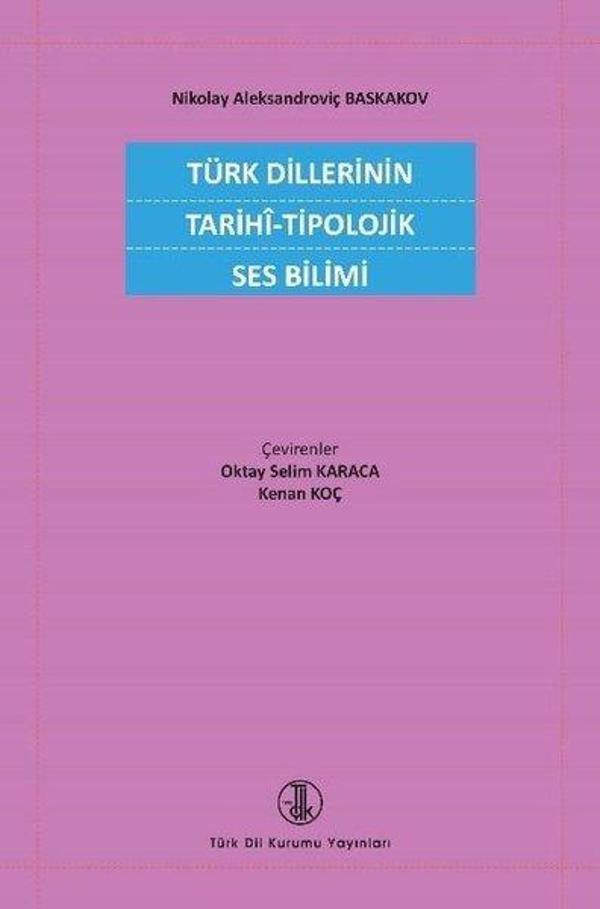 Türk Dillerinin Tarihi - Tipolojik Ses Bilimi - Türk Dil Kurumu Yayınları - Image 1