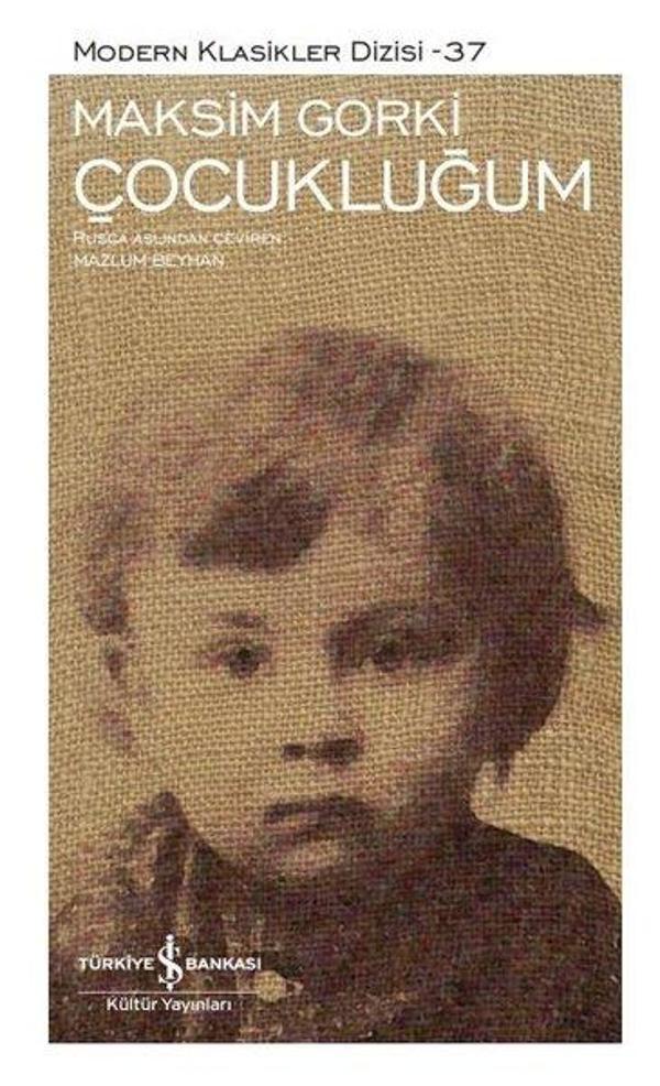 Çocukluğum - Modern Klasikler 37 - İş Bankası Kültür Yayınları - Image 1