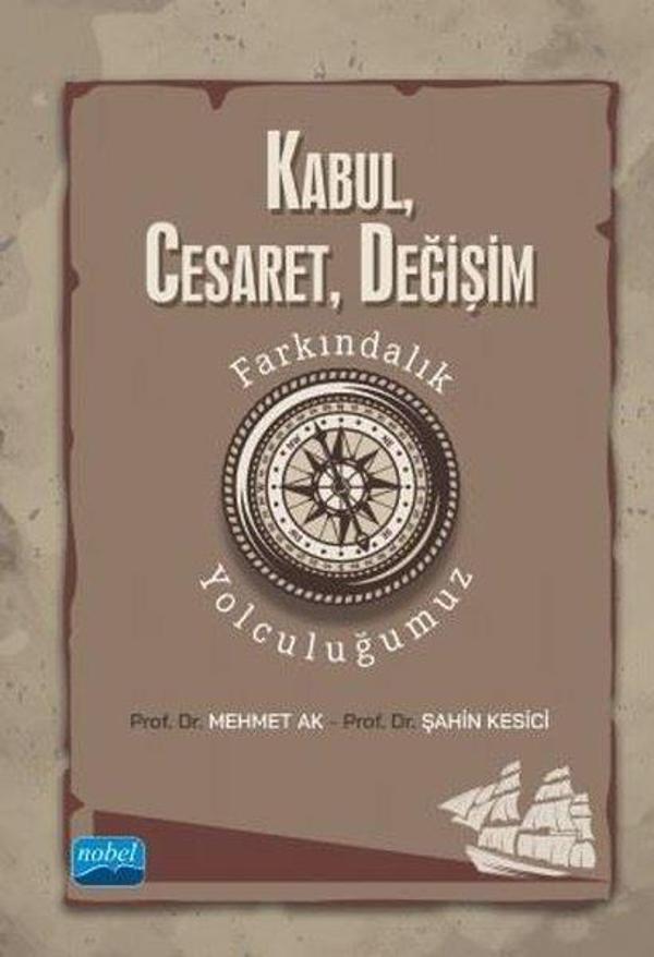 Kabul-Cesaret-Değişim: Farkındalık Yolculuğumuz - Nobel Akademik Yayıncılık - Image 1