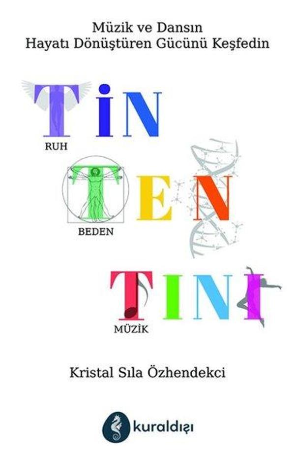 Tin Ten Tini - Müzik ve Dansın Hayatı Dönüştüren Gücünü Keşfedin - Kuraldışı Yayınları - Image 1