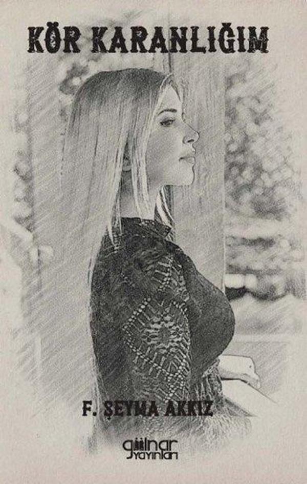 Gülnar Yayınları Kör Karanlığım - Gülnar Yayınları - Image 1