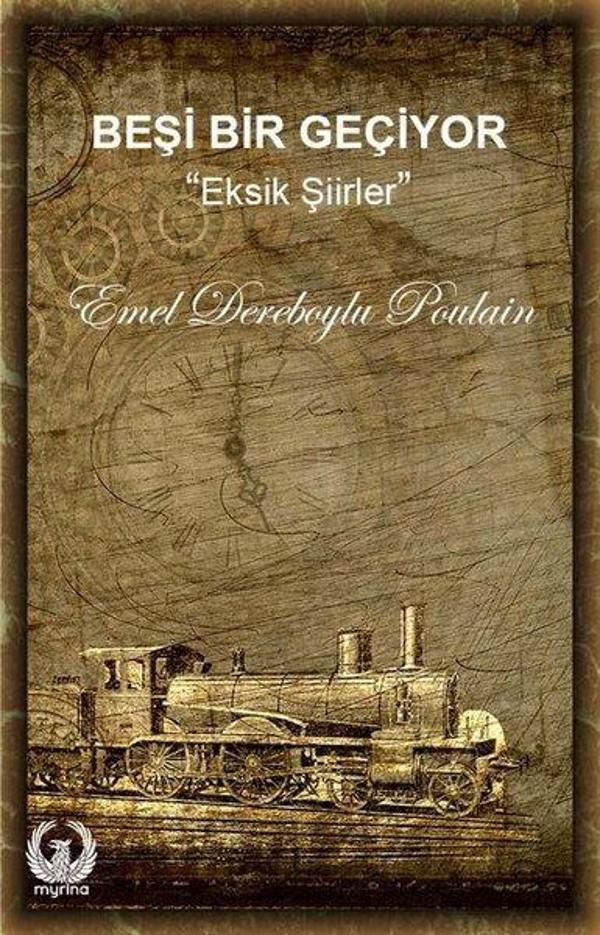 Beşi Bir Geçiyor - Eksik Şiirler - Myrina Yayınları - Image 1