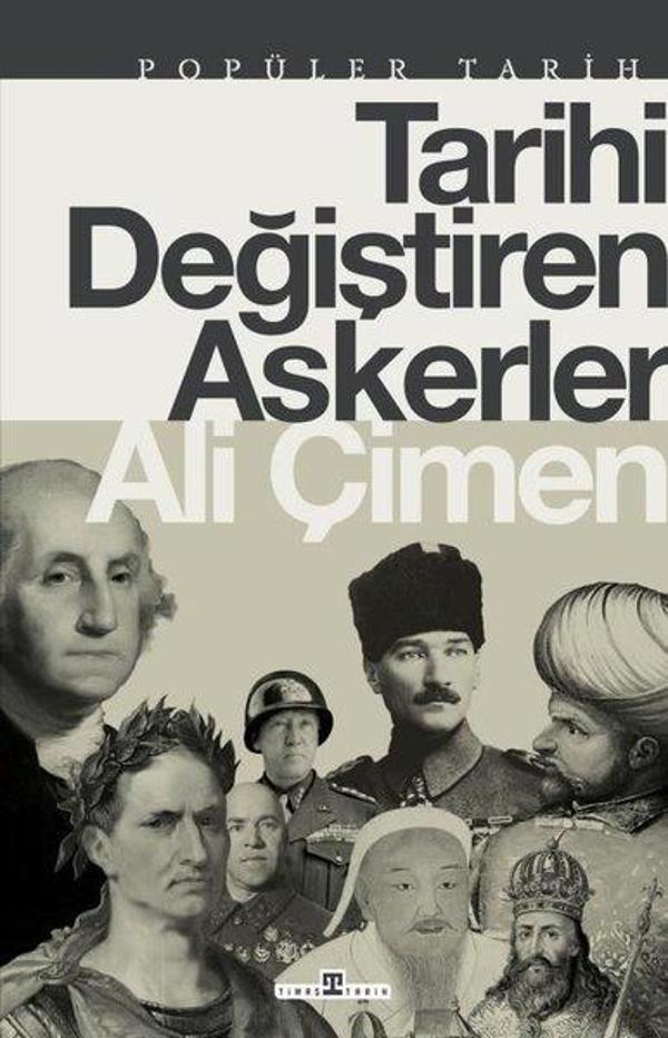 Tarihi Değiştiren Askerler - Timaş Yayınları - Image 1