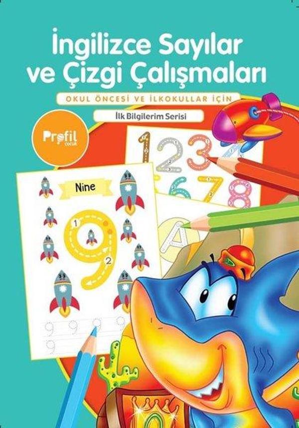 İngilizce Sayılar ve Çizgi Çalışmaları - Okul Öncesi ve İlkokullar İçin - İlk Bilgilerim Serisi - Profil Çocuk - Image 1