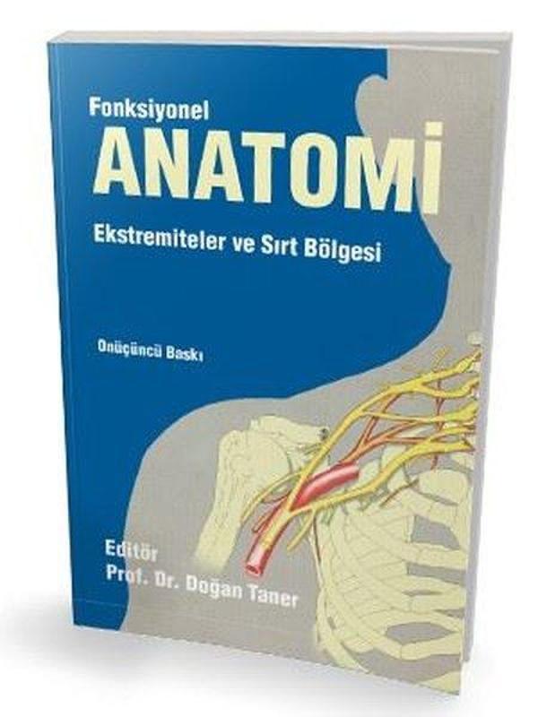 Fonksiyonel Anatomi Ekstremiteler ve Sırt Bölgesi - Pelikan Yayınları - Image 1