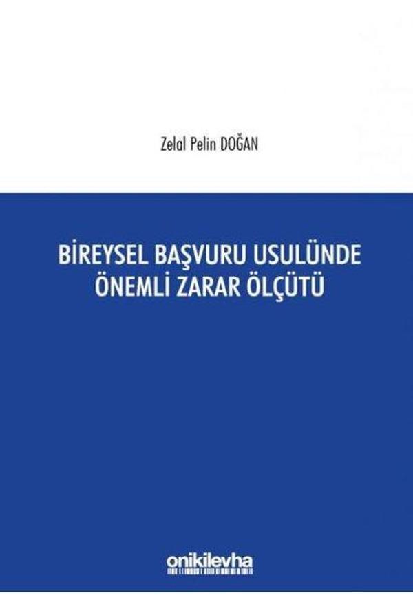 Bireysel Başvuru Usulünde Önemli Zarar Ölçütü - On İki Levha Yayıncılık - Image 1