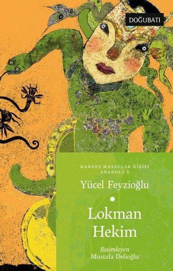 Lokman Hekim - Anadolu Masalları 6 - Doğu Batı Yayınları - Image 1