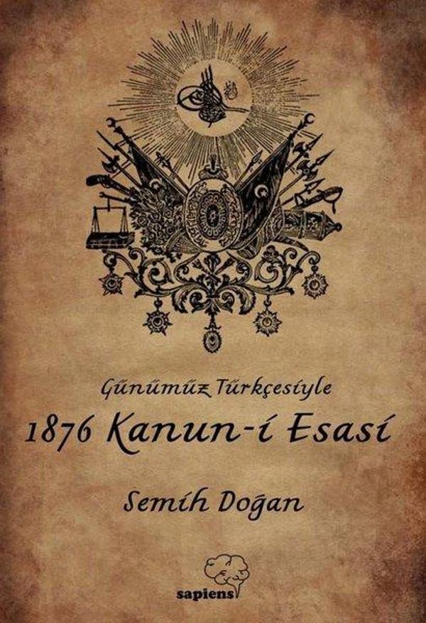 Günümüz Türkçesiyle 1876 Kanun-i Esasi - Sapiens - Image 1