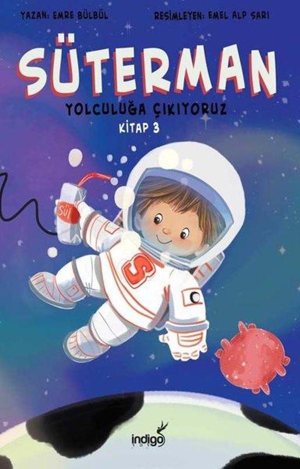 Süterman 3. Kitap - Yolculuğa Çıkıyoruz - İndigo Çocuk - Image 1