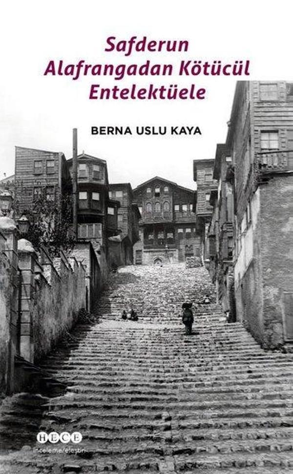 Safderun Alafrangadan Kötücül Entellektüele - Hece Yayınları - Image 1