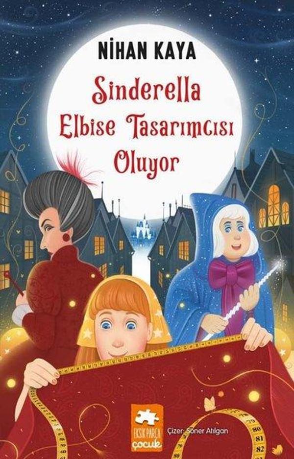 Sinderella Elbise Tasarımcısı Oluyor - Eksik Parça Yayınları - Image 1