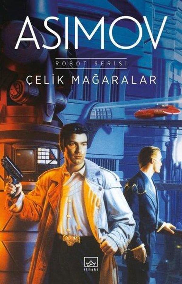 Çelik Mağaralar - Robot Serisi - İthaki Yayınları - Image 1
